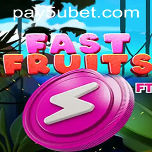 FastFruits: A Fresh Take on Quick-Paced Gaming in 2023