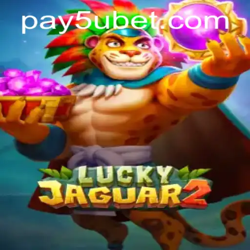 Exploring Luckyjaguar2 and the Role of 5ubet PH Login in the Gaming World
