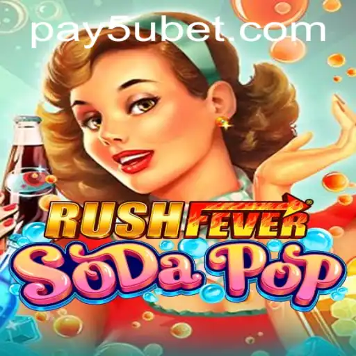 RushFeverSodaPop: The Exciting Gaming Experience with 5ubet PH Login