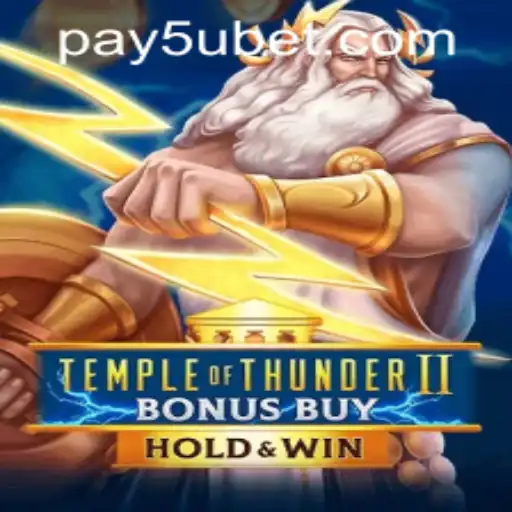 Exploring Temple of Thunder II Bonus Buy: A Thrilling Gaming Adventure