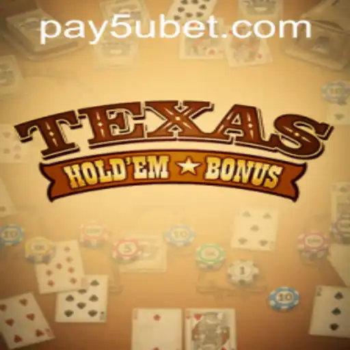 Exploring the Thrills of Texas Hold'em Bonus and Navigating 5ubet PH Login